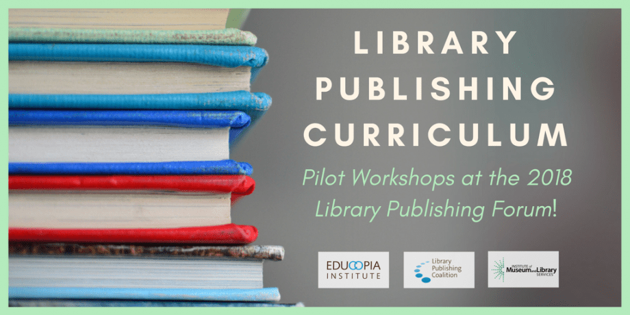 Promotional image for Library Publishing Curriculum pilot workshops